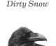 Book Review – Dirty Snow by Tom Wayman